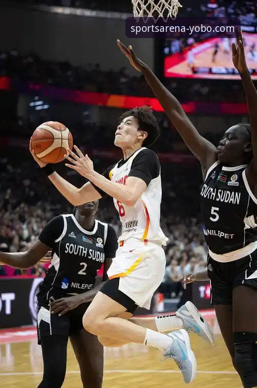 在yobo体育平台畅享女篮世界杯资格赛：中国女篮力克南苏丹完整指南